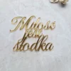 MJSłodka001 Napis "Miłość jest Słodka"
